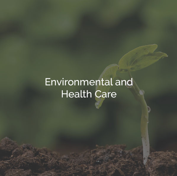 Environmental and Health Care